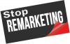 Stop Re-Marketing